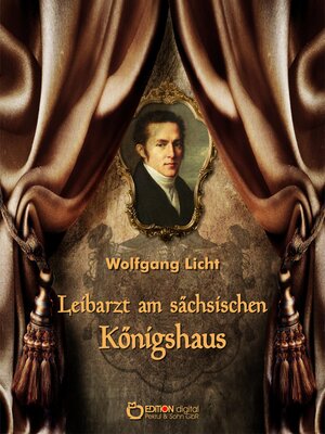 cover image of Leibarzt am sächsischen Königshaus